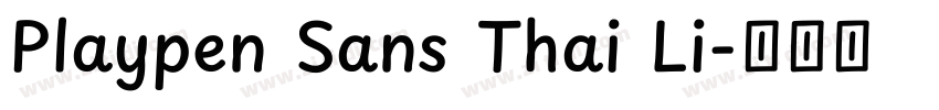 Playpen Sans Thai Li字体转换
